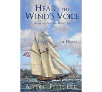 Alton Fletcher Hear the Wind's Voice (Tascabile) Andrew Gunn Trilogy