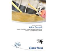 Alton Purnell: Jazz, Dixieland, Isaiah Morgan, Alphonse Picou, Louis Nelson Delisle