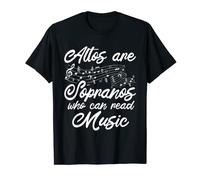 Altos sono Soprani che possono leggere Musica Divertente Coro Chorister Maglietta