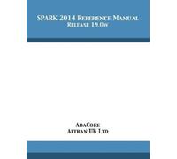 Altran Uk Ltd Adacore SPARK 2014 Reference Manual (Tascabile)