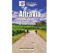 Altravia. La guida ufficiale all'Altravia da Torino a Savona