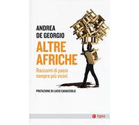 Altre Afriche. Racconti di paesi sempre più vicini