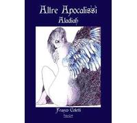 Altre Apocalisse. Aladiah