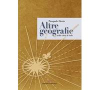 Altre geografie nella città di tufo. Ediz. illustrata