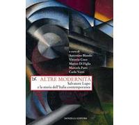 Altre modernità. Salvatore Lupo e la storia dell'Italia contemporanea