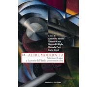 Altre modernità. Salvatore Lupo e la storia dell'Italia contemporanea - Bl...