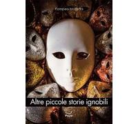 Altre piccole storie ignobili