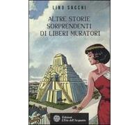 Altre storie sorprendenti di Liberi Muratori