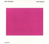 Altre tempeste. Ediz. italiane e inglese - Barbieri Olivo