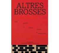 Altres Brosses: Joan Brossa i la poesia d’acció, el parateatre