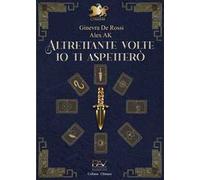 Altrettante volte io ti aspetterò