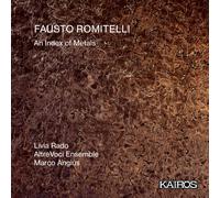 Altrevoci Ensemble Fausto Romitelli: An Index Of Metals (CD)