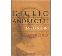 Altri cento nonni della repubblica
