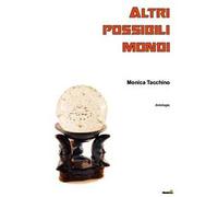 Altri possibili mondi