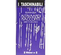 Altri rapidi racconti. Libretto secondo