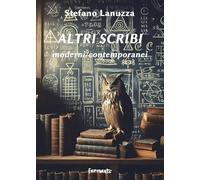 Altri scribi. Moderni/contemporanei