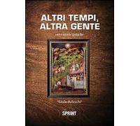 Altri tempi, altra gente