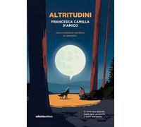 Altritudini. Una contastorie selvatica in cammino