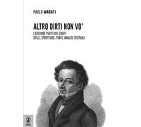 Altro dirti non vo'. L'edizione Piatti dei «Canti». Stile, strutture, fonti, analisi testuali