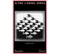 Altro l'anima cerca - 2026 - E/O (Dal mondo)