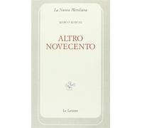 Altro Novecento - Marchi Marco