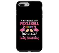 Altro Solo amici di Pickleball Siamo come una banda davvero piccola Custodia per iPhone 7 Plus/8 Plus