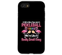 Altro Solo amici di Pickleball Siamo come una banda davvero piccola Custodia per iPhone SE (2020) / 7/8