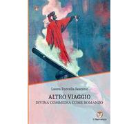 Altro viaggio. Divina Commedia come romanzo