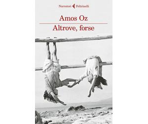 Altrove, forse - Oz Amos