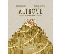 Altrove. Il borgo incantato. Ediz. a colori
