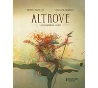 Altrove. Le scompigliate origini