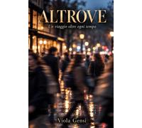 ALTROVE: UN VIAGGIO OLTRE OGNI TEMPO