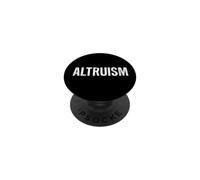 Altruism Making The World Be Selfless PopSockets PopGrip Adesivo