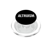 Altruism Making The World Be Selfless PopSockets PopGrip per MagSafe