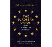 Altuğ GÜNAR The European Union in the Twenty-First Century (Copertina rigida)