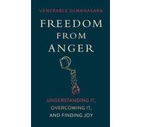 Alubomulle Sumanasara Freedom from Anger (Tascabile)