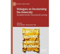 Alude Mahali Dialogues on Decolonizing the University (Copertina rigida)