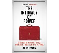Alun Evans The Intimacy of Power (Copertina rigida)