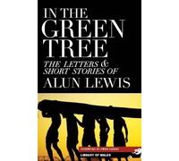 Alun Lewis In the Green Tree (Tascabile) Library of Wales