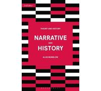 Alun Munslow Narrative and History (Copertina rigida) Theory and History