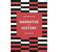 Alun Munslow Narrative and History (Tascabile) Theory and History