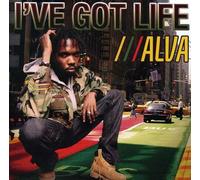 Alva - I've Got Life