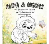 Alva & Mausi: Das Malbuch zum Vorlesebuch