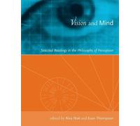 Alva Nöe Vision and Mind (Tascabile)