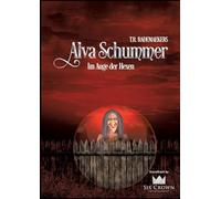 Alva Schummer - Im Auge der Hexen: 2