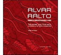 Alvar AAlto. Progetto di complesso residenziale a Pavia. «Onde anomale» lu...
