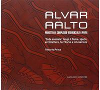 Alvar AAlto. Progetto di Complesso Residenziale a Pavia. "Onde anomale" lungo il