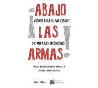 Alvarellos Editora Abajo Las Armas Dónde Está El Pacifismo (Tascabile)