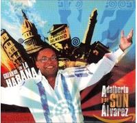 Alvarez,Alberto Y Su Son - Gozando en la Habana