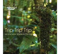 Trip Trip Trip Guitar Trio Trip Trip Trip: As One Who Listens to the Rain (CD)